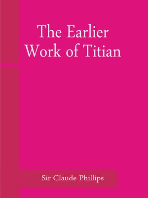 cover image of The Earlier Work of Titian
